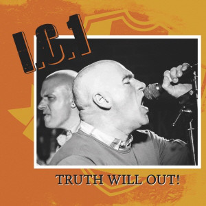 IC1 ‎"Truth Will Out!" I.C.1